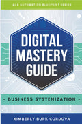 Digital Mastery Guide Business Systemization book cover