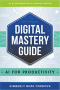 Digital Mastery Guide AI for Productivity book cover