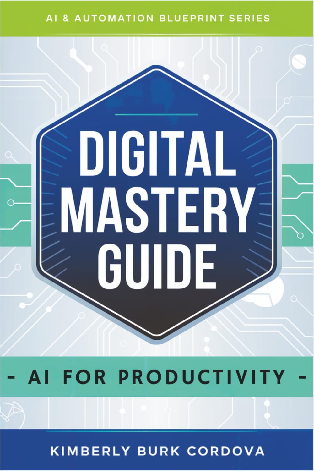 Digital Mastery Guide AI for Productivity book cover