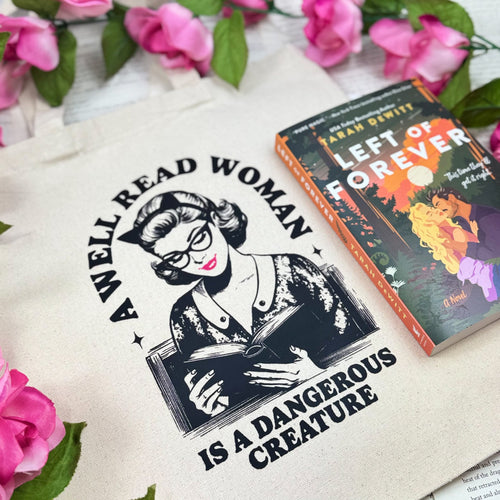 A Well Read Woman Is a Dangerous Creature canvas tote bag
