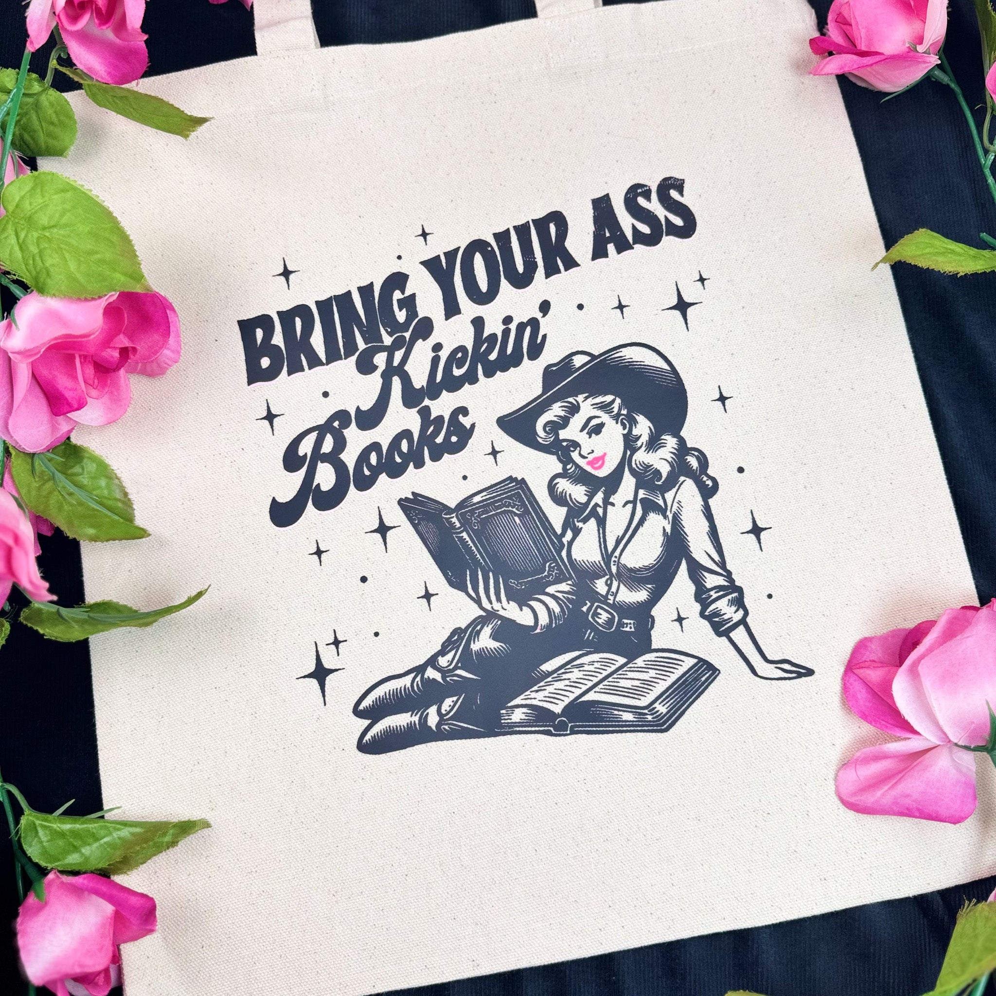 Bring Your Ass Kickin’ Books canvas tote bag