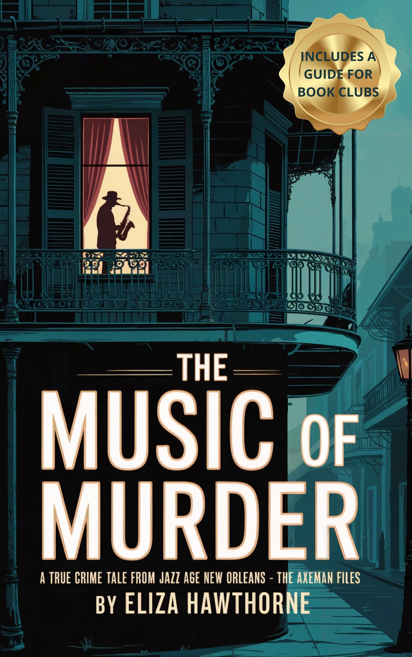 The Music of Murder by Eliza Hawthorne, historical true crime about the Axeman of New Orleans serial killer in the Jazz Age, Shadows of the Past series, Thrive Collective Publishing