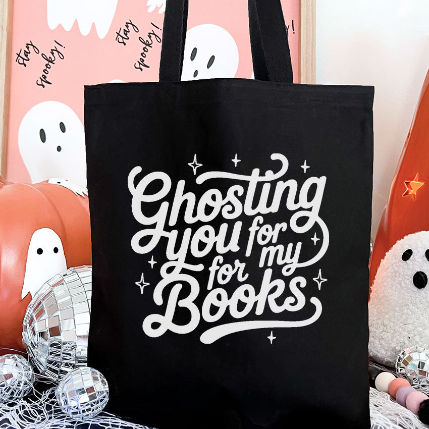Ghosting You for My Books canvas tote bag