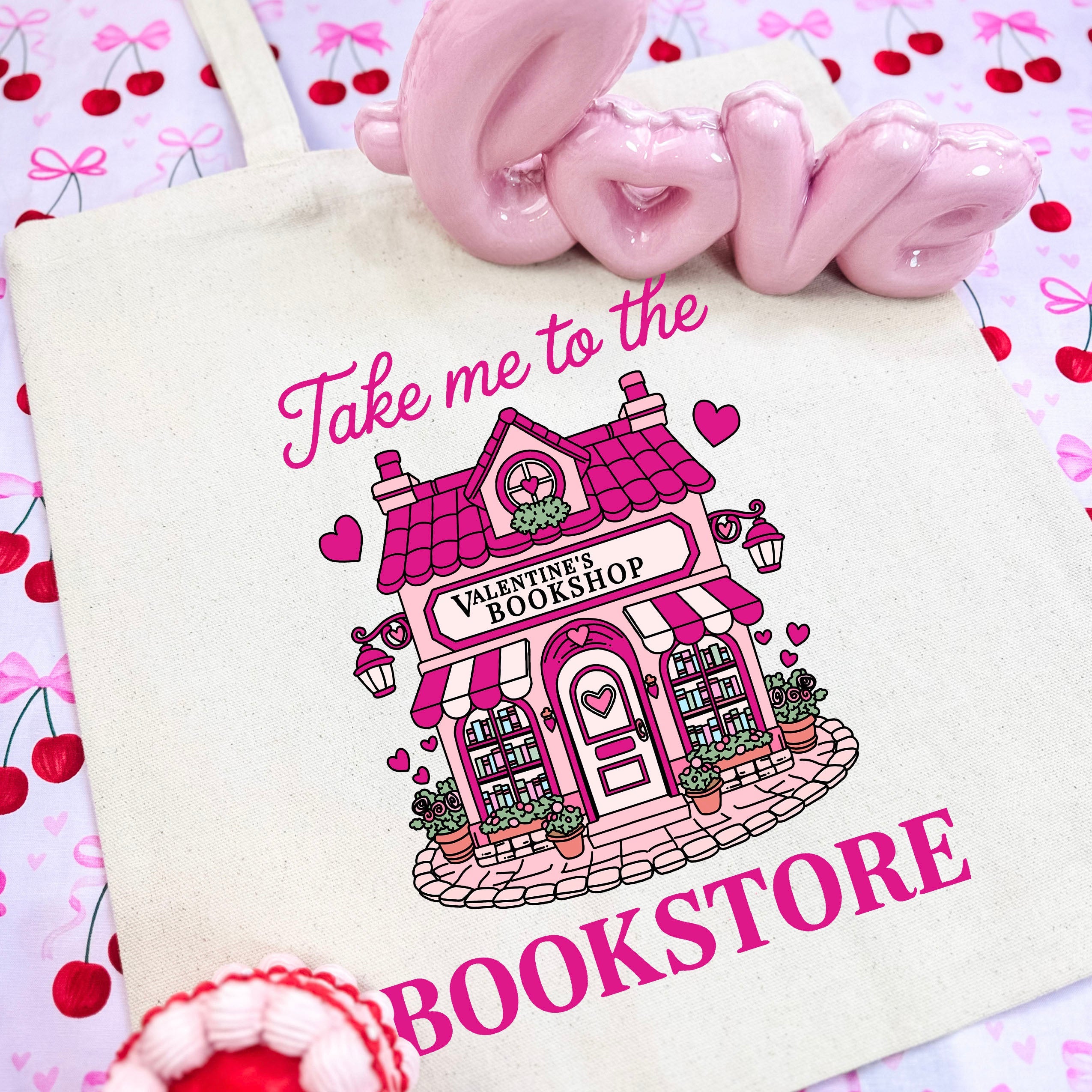 Take Me to the Bookstore Valentine's canvas tote bag