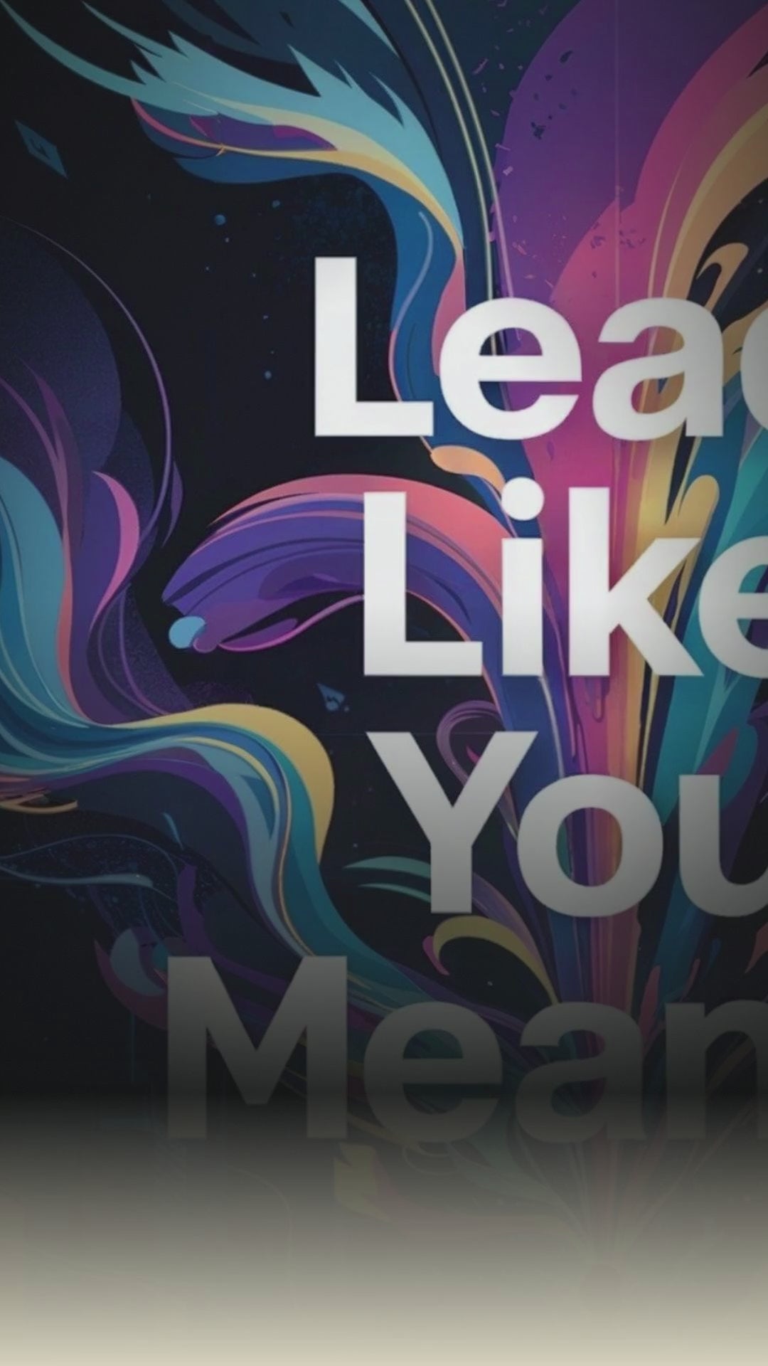 Lead Like You Mean It book trailer vertical