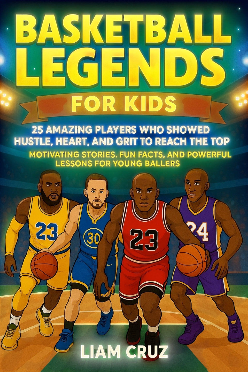 Basketball Legends for Kids book cover by Thrive Collective Publishing, featuring animated basketball players.