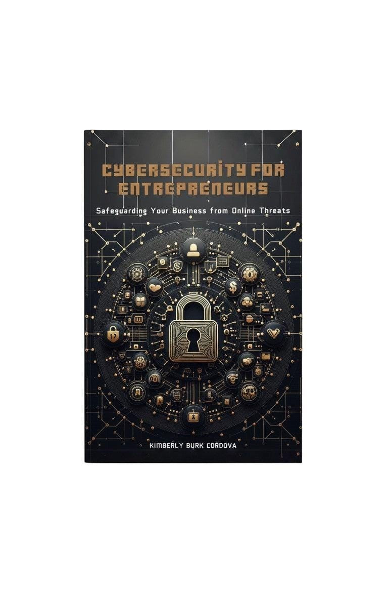 Thrive Collective Publishing book cover: Cybersecurity for Entrepreneurs, safeguarding business from online threats. Features a central gold padlock.
