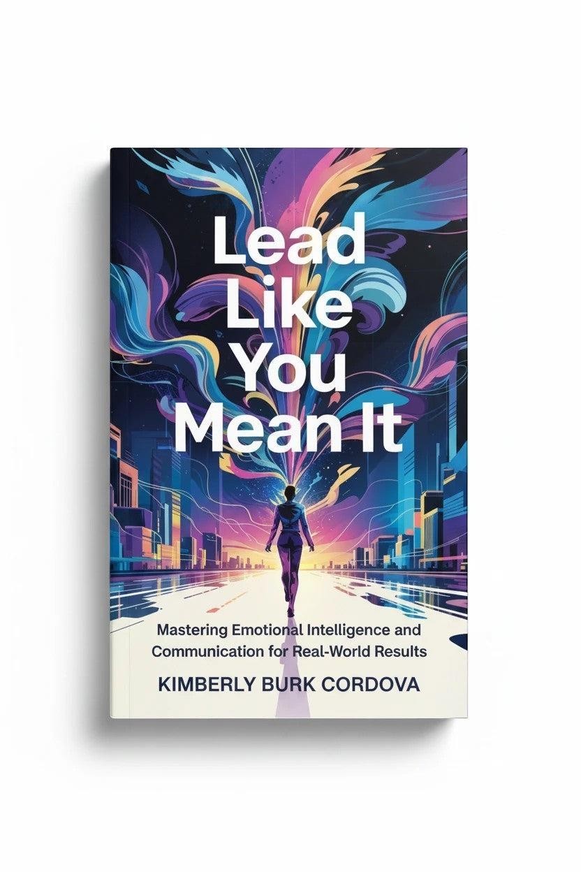 Thrive Collective Publishing book cover: Lead Like You Mean It, Mastering Emotional Intelligence and Communication for Real-World Results.