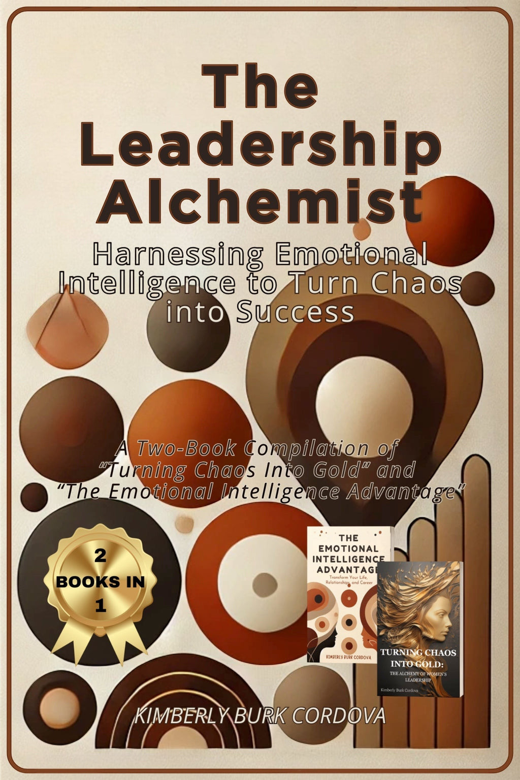 Thrive Collective Publishing: The Leadership Alchemist book cover, a 2-book compilation on emotional intelligence and leadership.